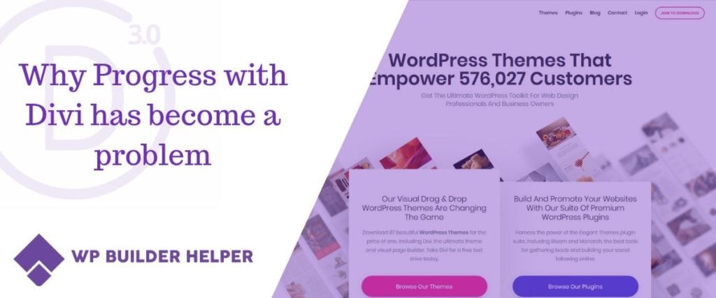 Why Progress with Divi has become a problem