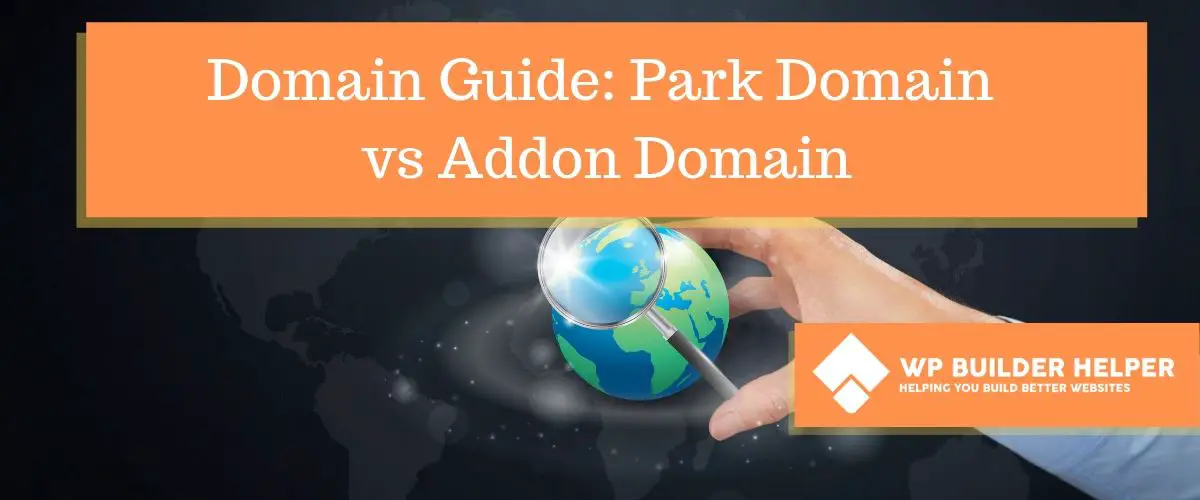 Park Domain vs Addon Domain