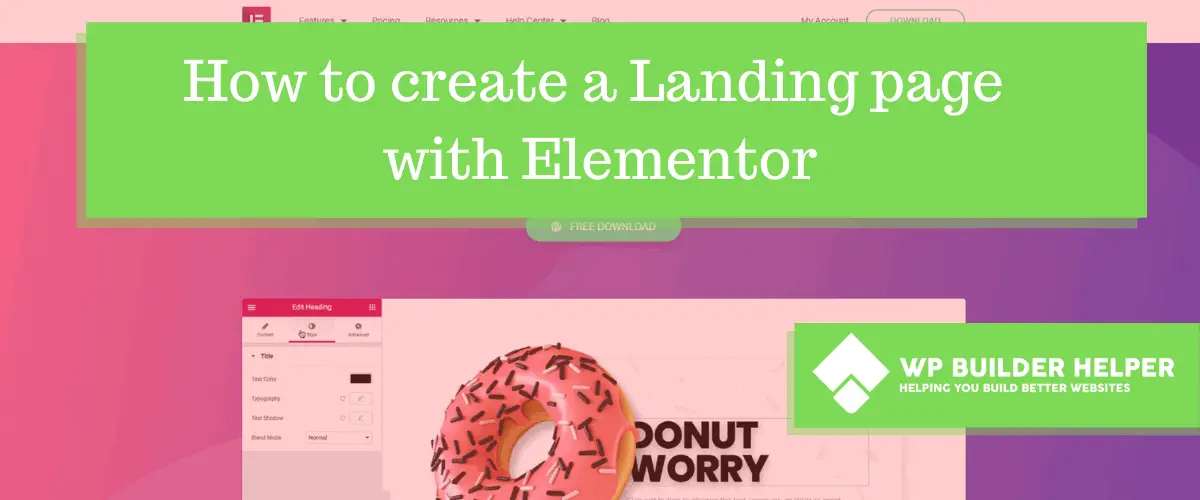 How to create a landing page with Elementor