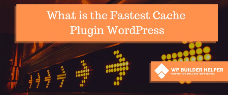 what is the fastest cache wordpress